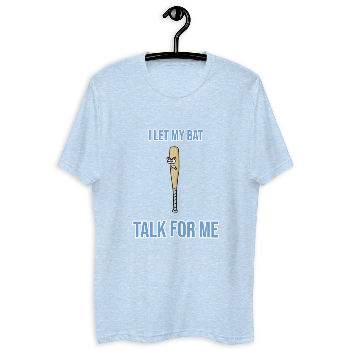 Short Sleeve Fitted T-shirt - I Let My Bat Talk For Me