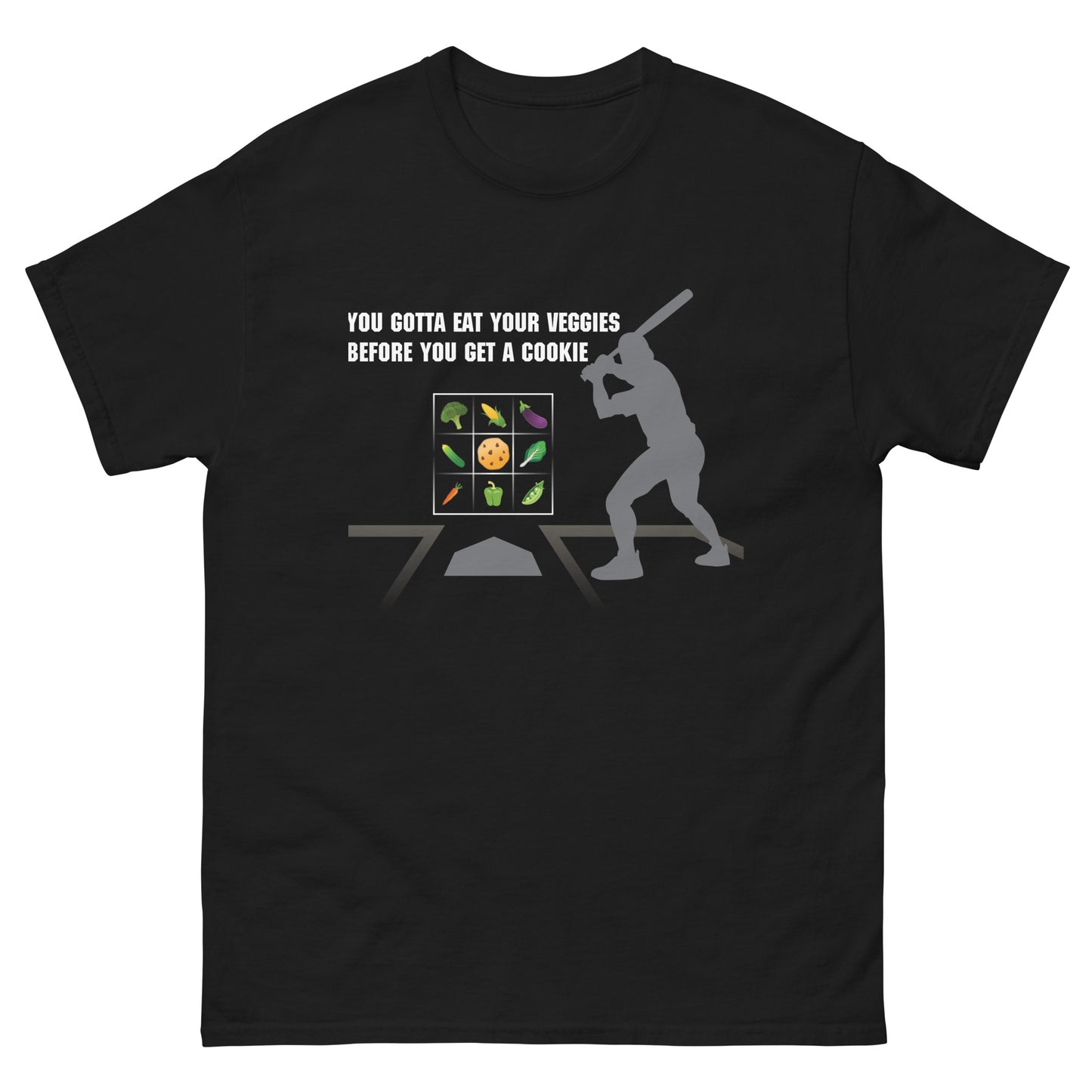 Men’s classic T-shirt - You Gotta Eat Your Veggies Before You Get a Cookie - 3