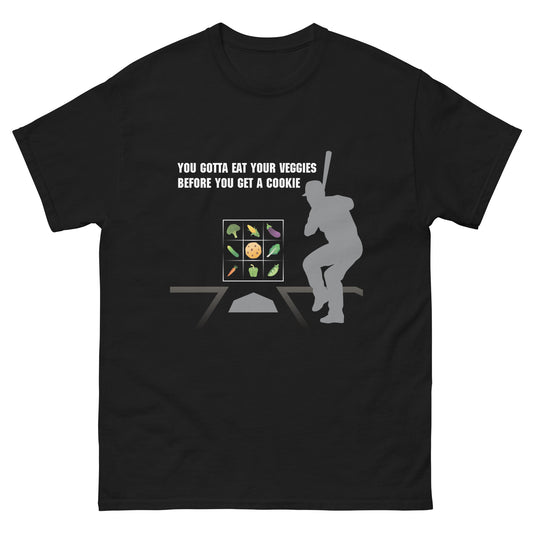 Men’s classic T-shirt - You Gotta Eat Your Veggies Before You Get a Cookie - 1